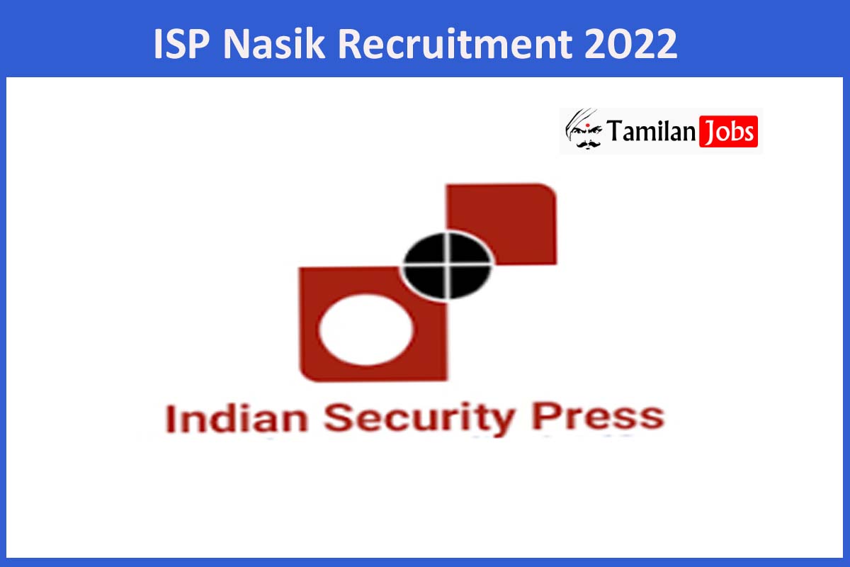 ISP Nasik Recruitment 2022