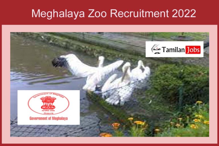 Meghalaya Zoo Recruitment 2022