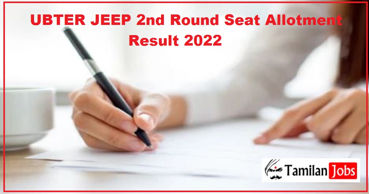 UBTER JEEP 2nd Round Seat Allotment Result 2022