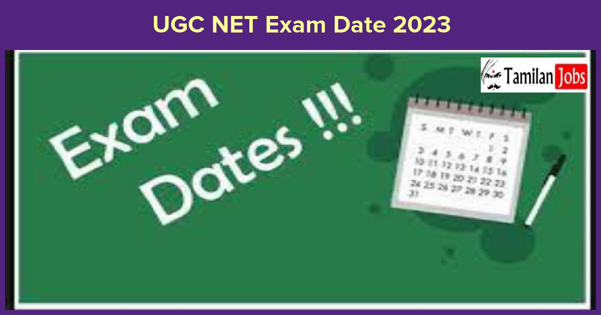 UGC NET Exam Date 2023