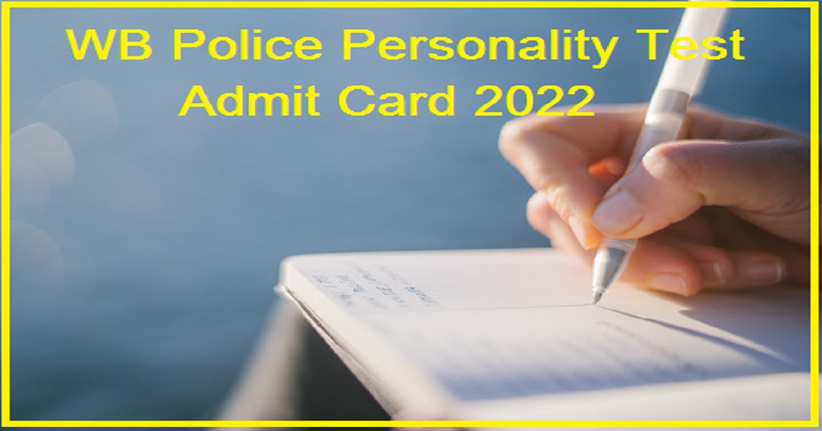 WB Police Personality Test Admit Card 2022