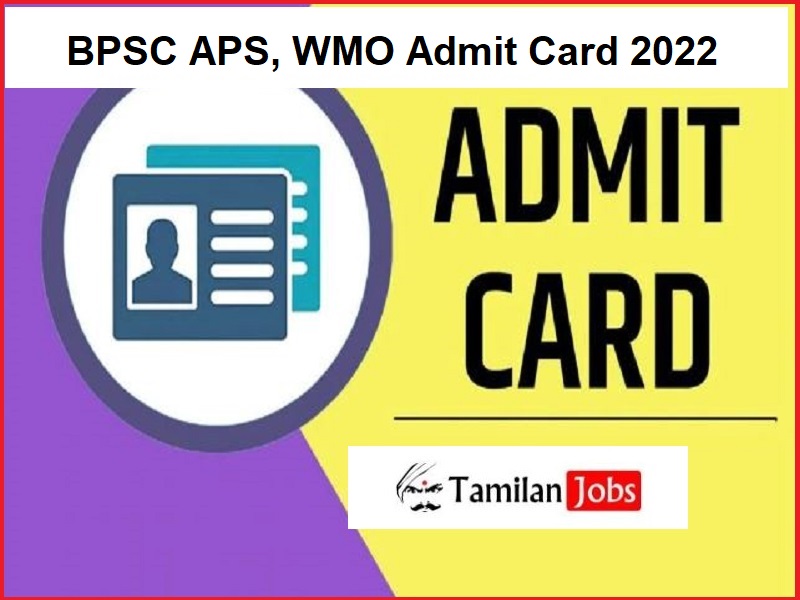 BPSC APS, WMO Admit Card 2022