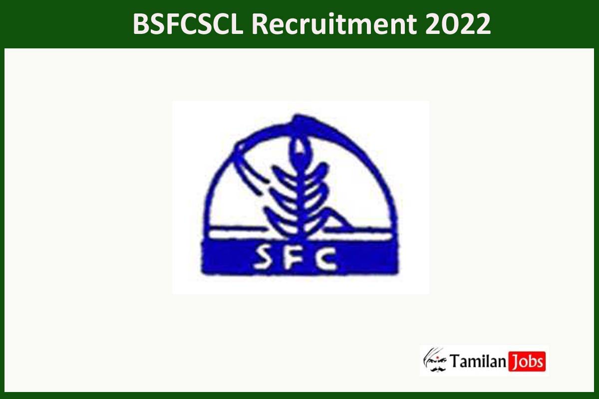 BSFCSCL Recruitment 2022