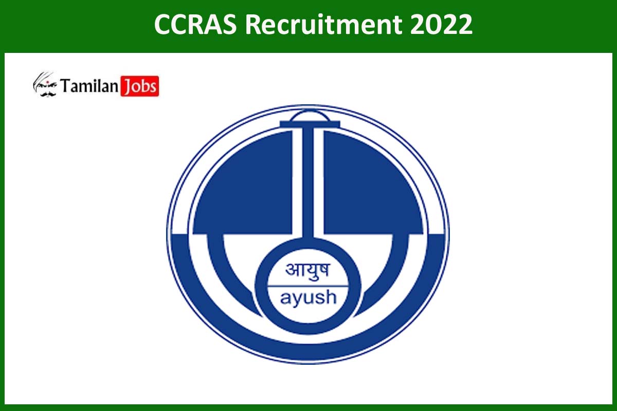 CCRAS Recruitment 2022