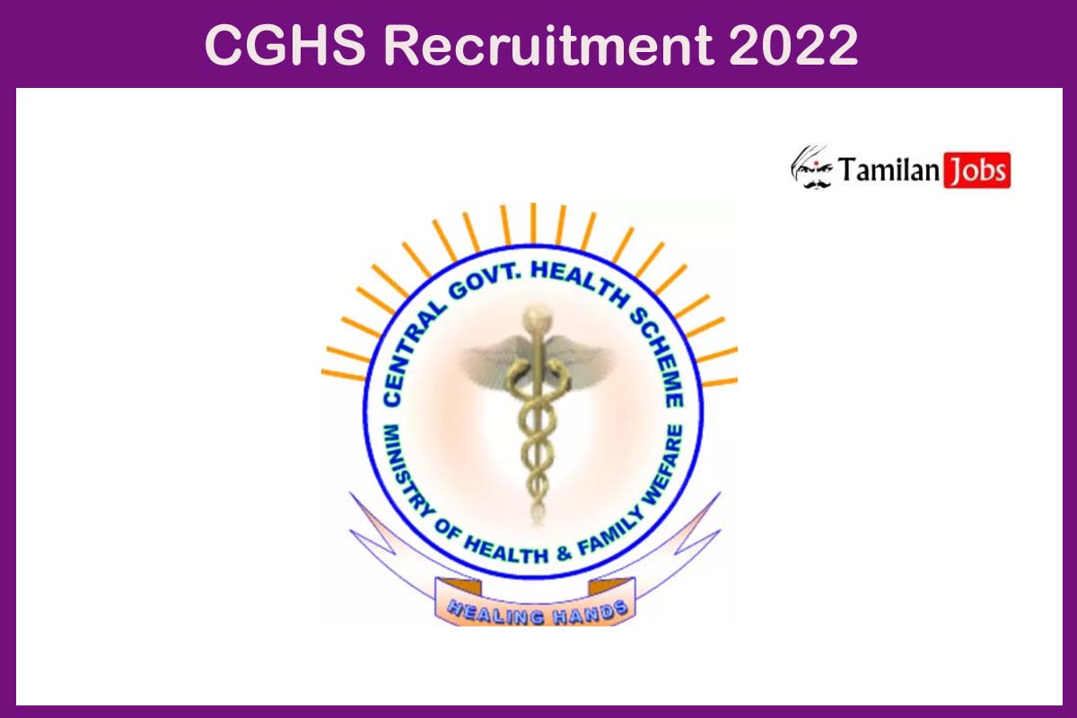 CGHS Recruitment 2022