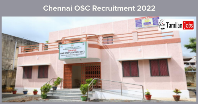 Chennai OSC Recruitment 2022 – Multi Purpose Helper Jobs, Offline Application