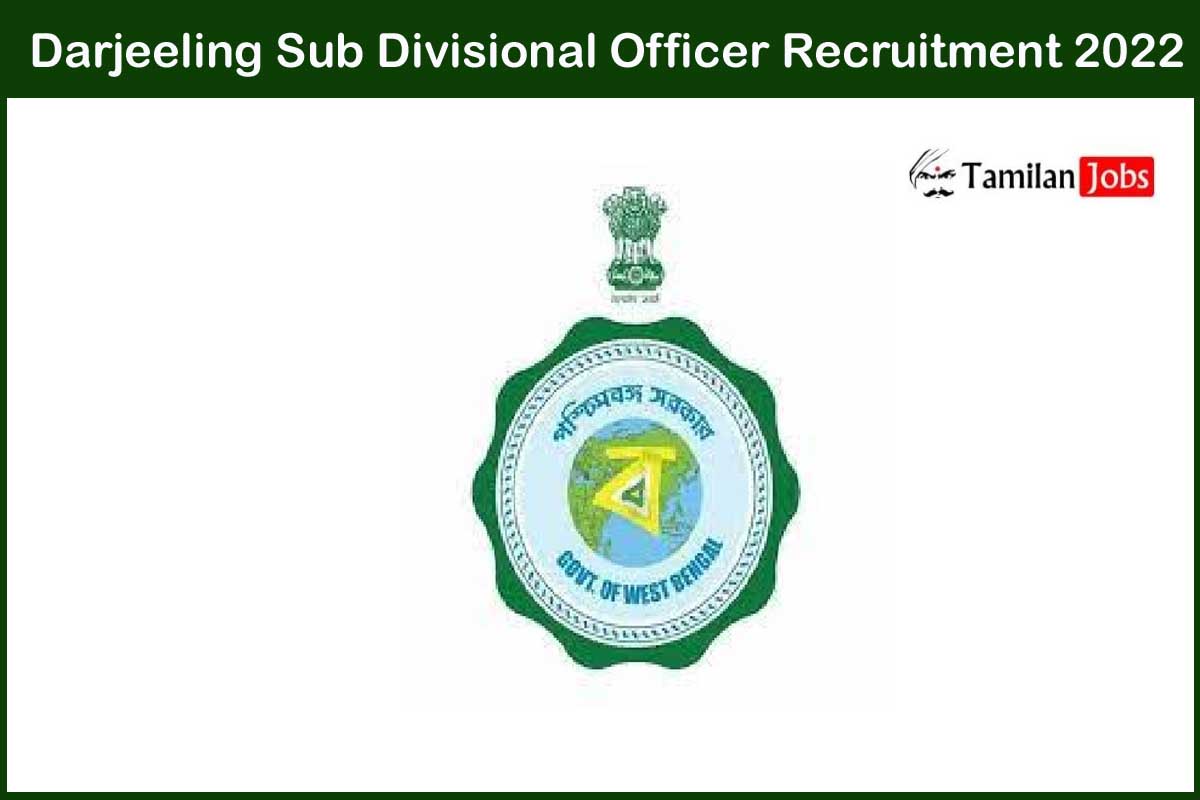 Darjeeling Sub Divisional Officer Recruitment 2022 Block Programme Coordinator Jobs Click Here!