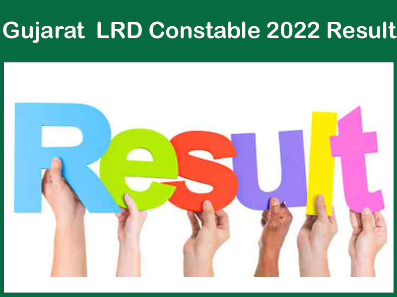 Gujarat  LRD Constable 2022 Result