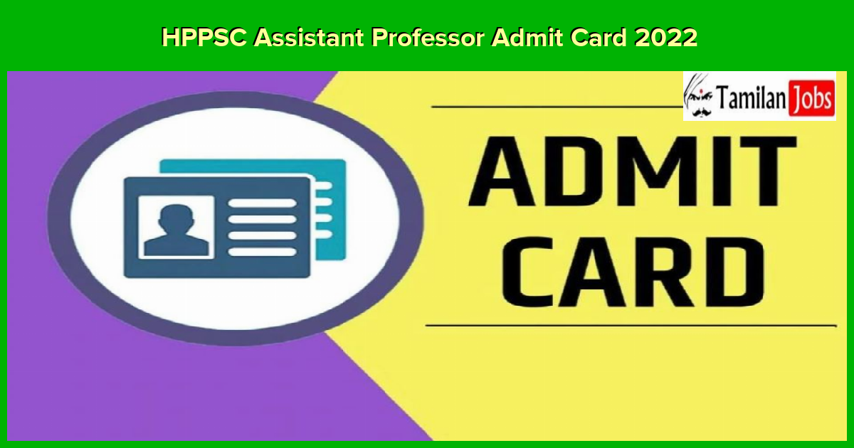 HPPSC Assistant Professor Admit Card 2022
