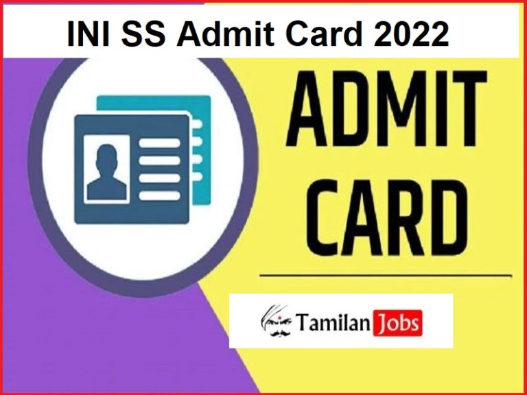INI SS Admit Card 2022