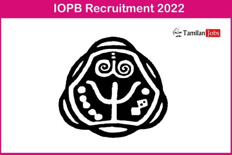 IOPB Recruitment 2022