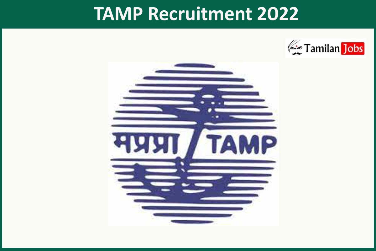 TAMP Recruitment 2022