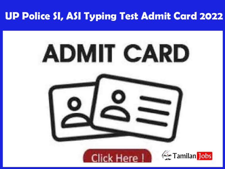 UP Police SI, ASI Typing Test Admit Card 2022