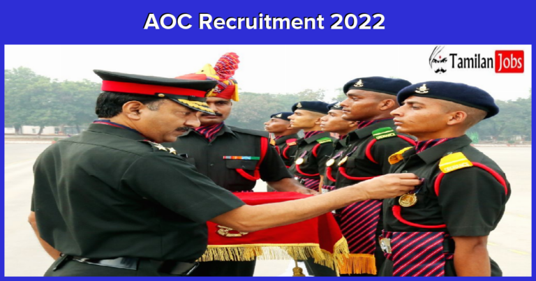 AOC Recruitment 2022 – Material Assistant Posts, 419 Vacancies! Online Application