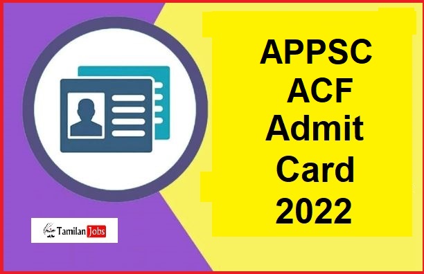 APPSC ACF Hall Ticket 2022