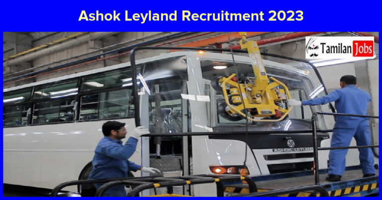 Ashok Leyland Recruitment 2023 – Apply Online Fresher Job Openings