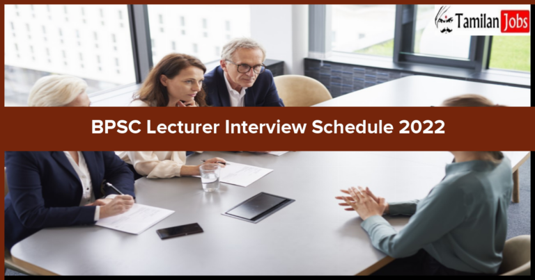 BPSC Lecturer Interview Schedule 2022