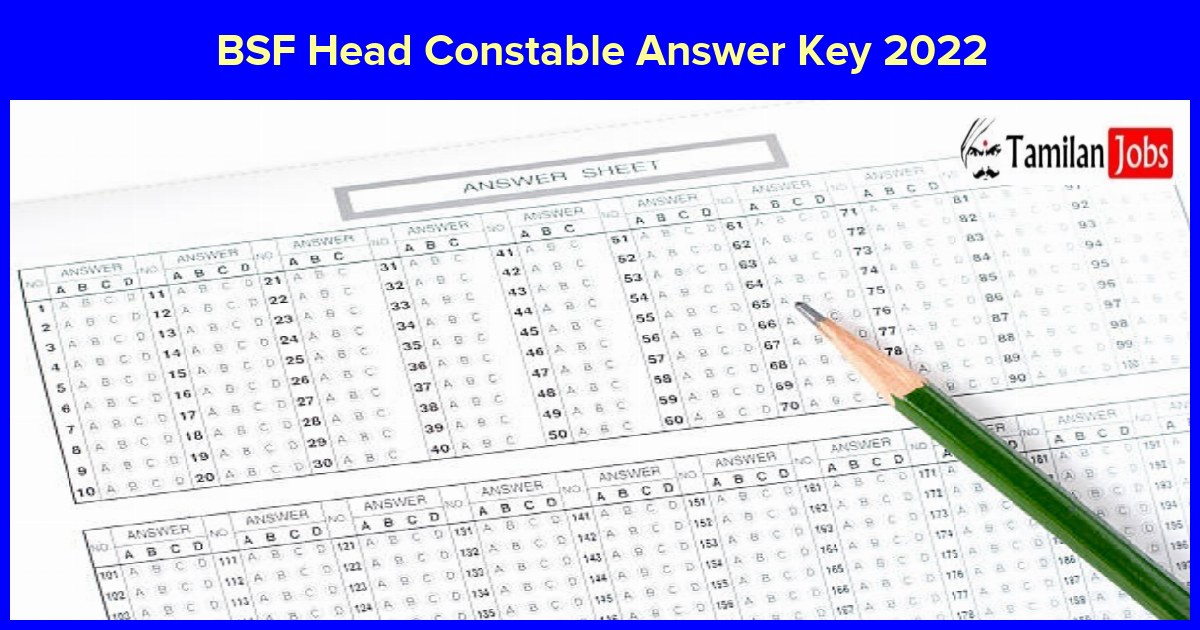 BSF Head Constable Answer Key 2022