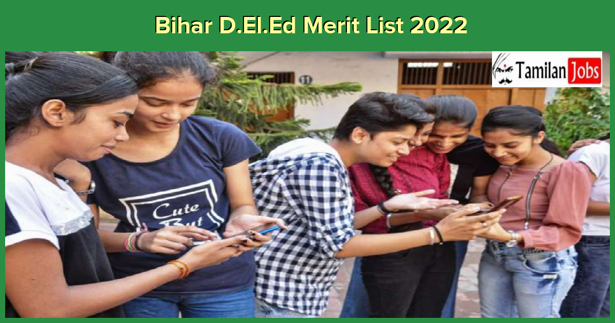 Bihar D.El.Ed Merit List 2022