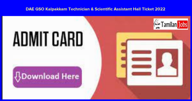 DAE GSO Kalpakkam Technician & Scientific Assistant Hall Ticket 2022