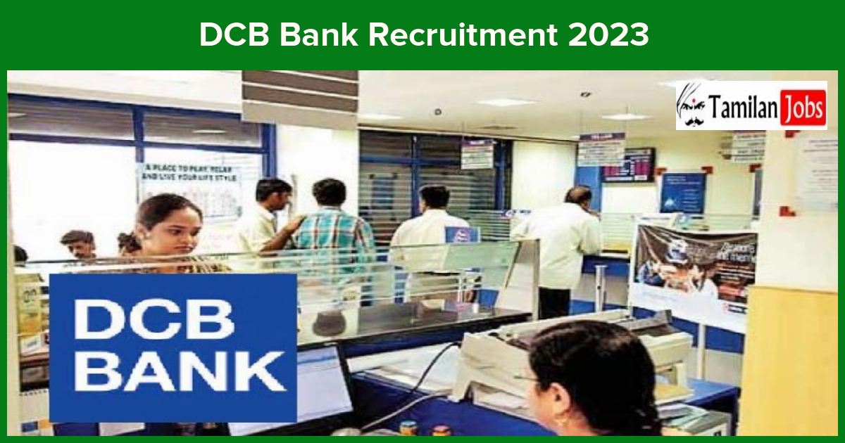 DCB Bank Recruitment 2023