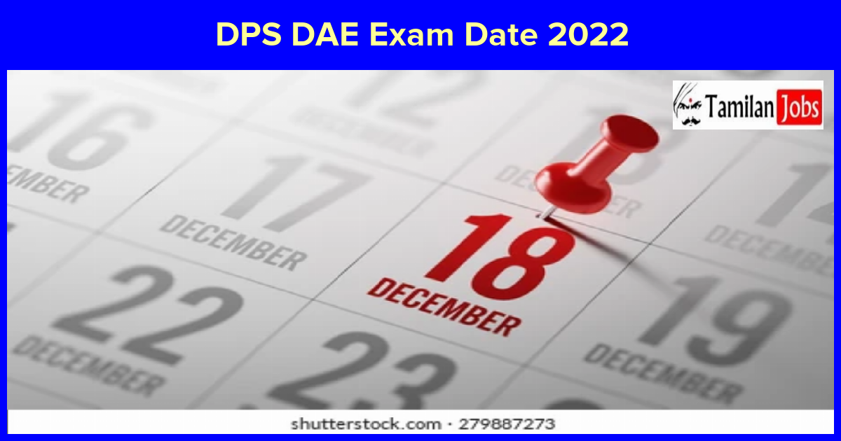 DPS DAE Exam Date 2022