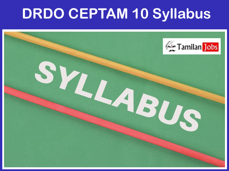 DRDO CEPTAM 10 Syllabus