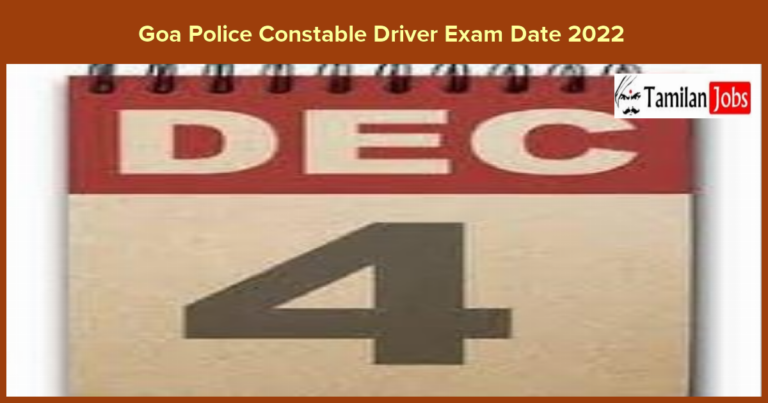 Goa Police Constable Driver Exam Date 2022