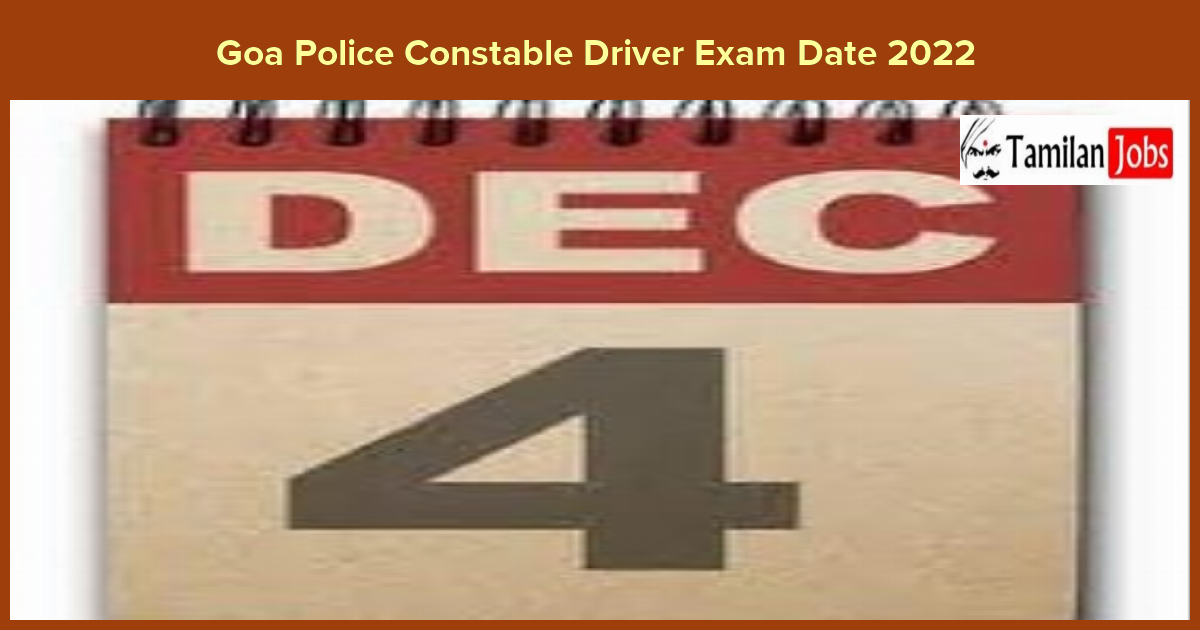 Goa Police Constable Driver Exam Date 2022 