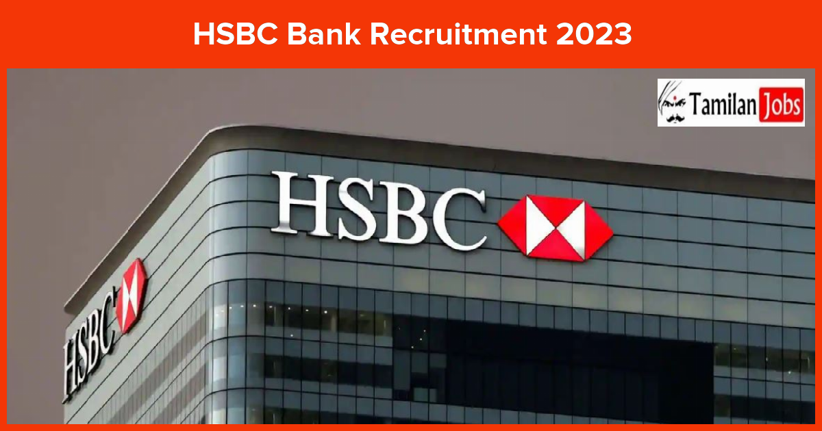 HSBC Bank Recruitment 2023