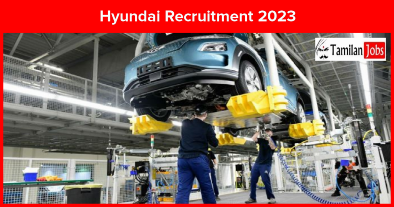 Hyundai Recruitment 2023