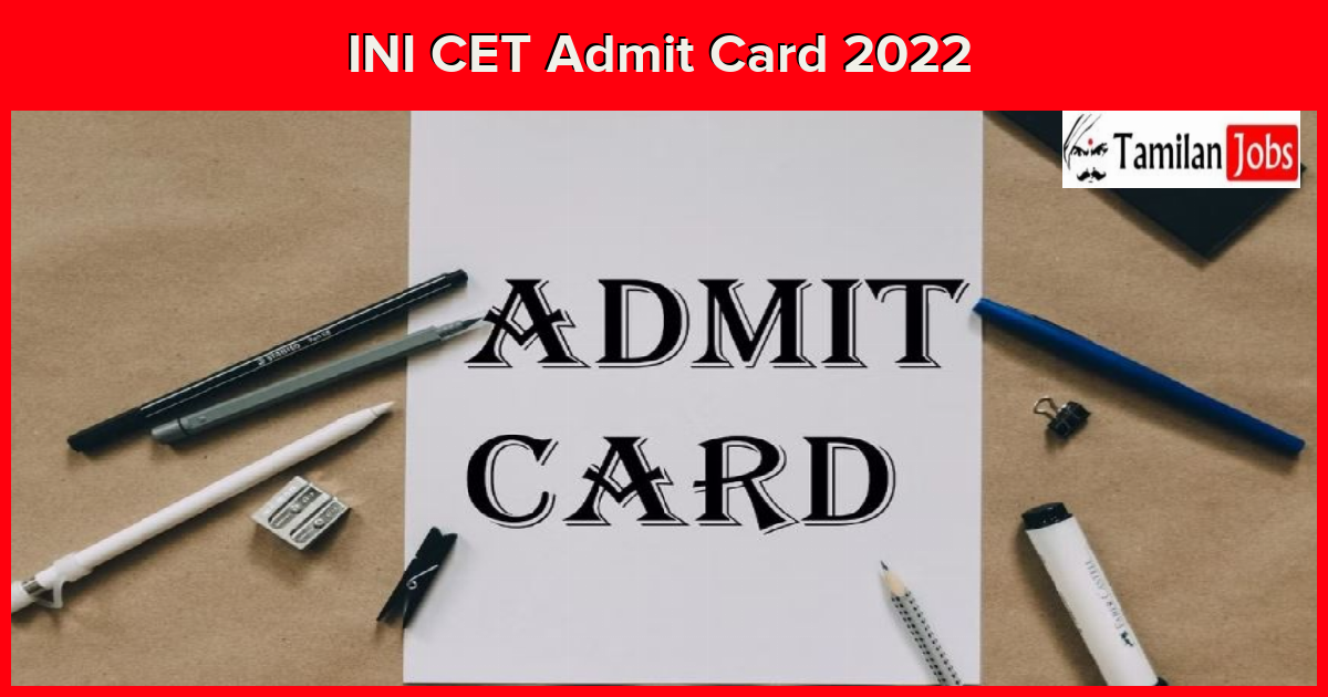 INI CET Admit Card 2022