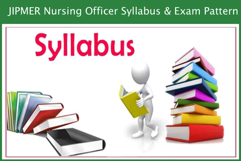 JIPMER Nursing Officer Syllabus & Exam Pattern - Tamilan Jobs JIPMER Nursing Officer Syllabus & Exam Pattern