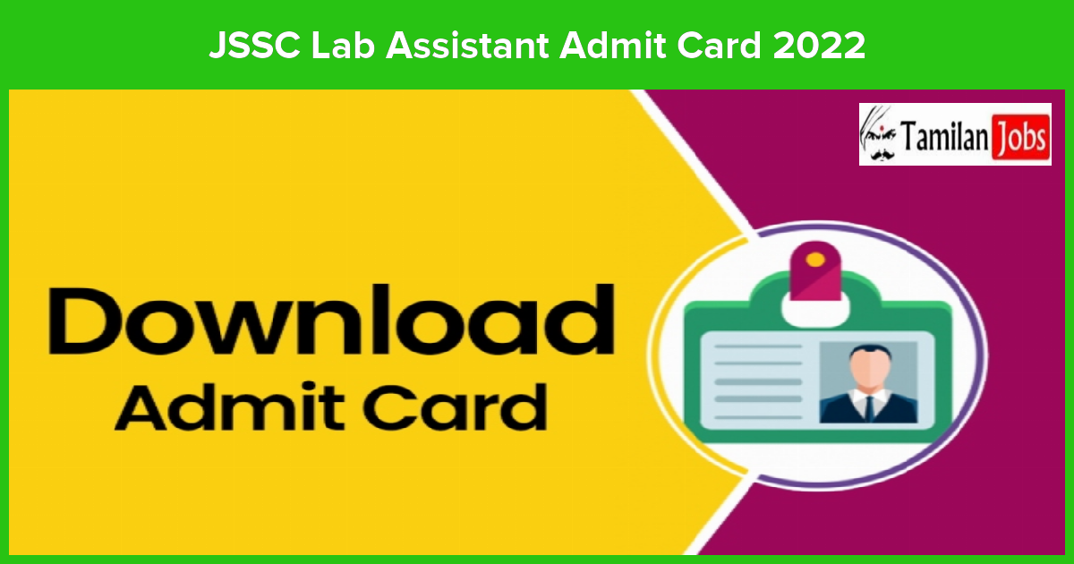 JSSC Lab Assistant Admit Card 2022