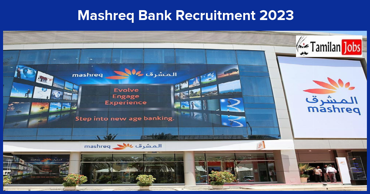 Mashreq Bank Recruitment 2023
