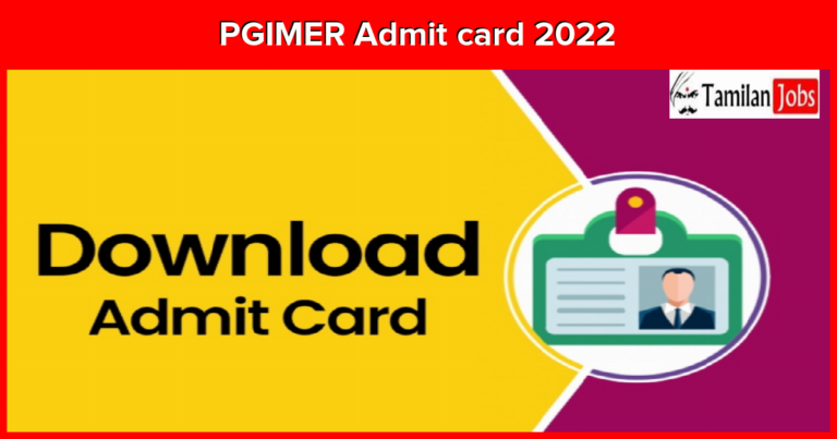 PGIMER Admit card 2022