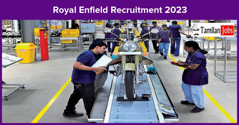 Royal Enfield Recruitment 2023 – Apply Online Fresher Job Openings