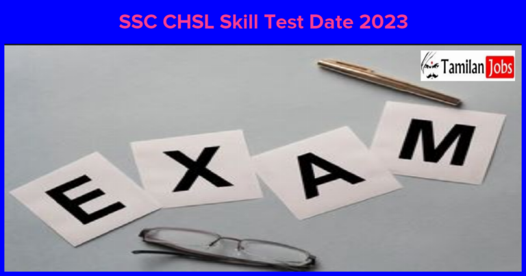 SSC CHSL Skill Test Date 2023