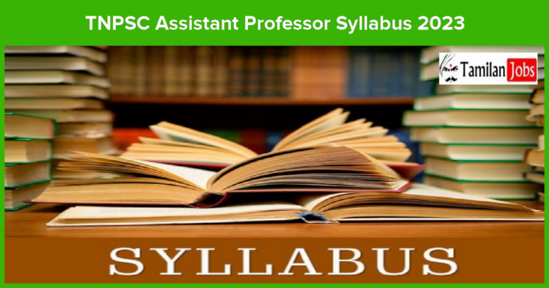 TNPSC Assistant Professor Syllabus 2023 Download Clinical Psychologist Exam Pattern here
