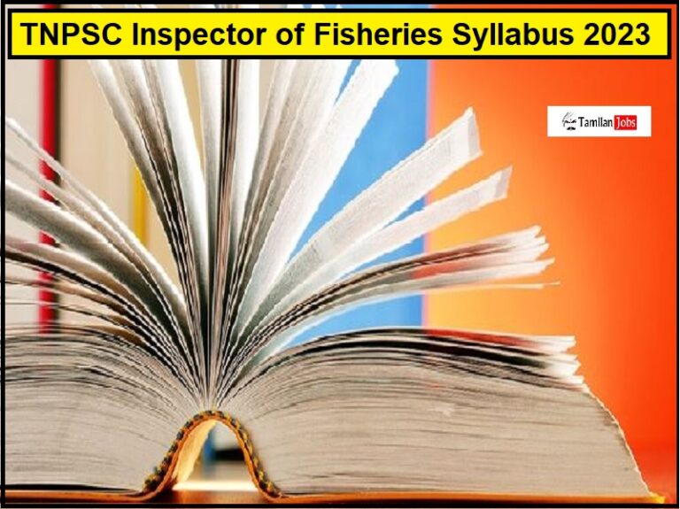 TNPSC Inspector of Fisheries Syllabus 2023
