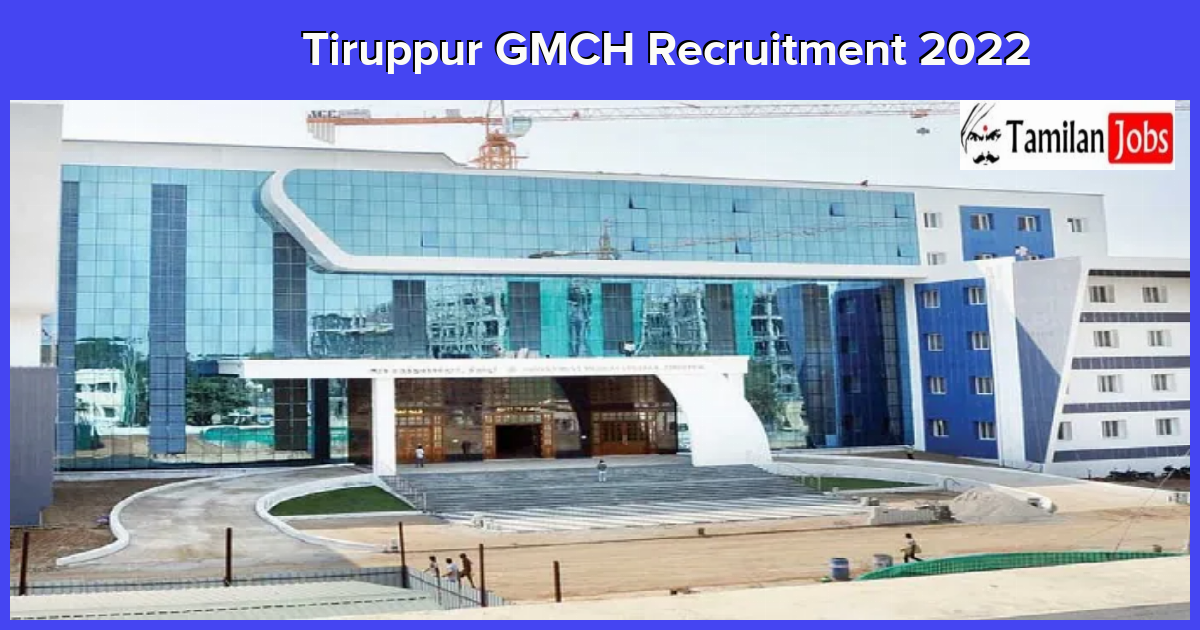Tiruppur-GMCH-Recruitment