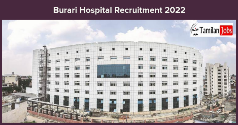 Burari Hospital Recruitment 2022 – Senior Resident Posts! Walk-in Interview