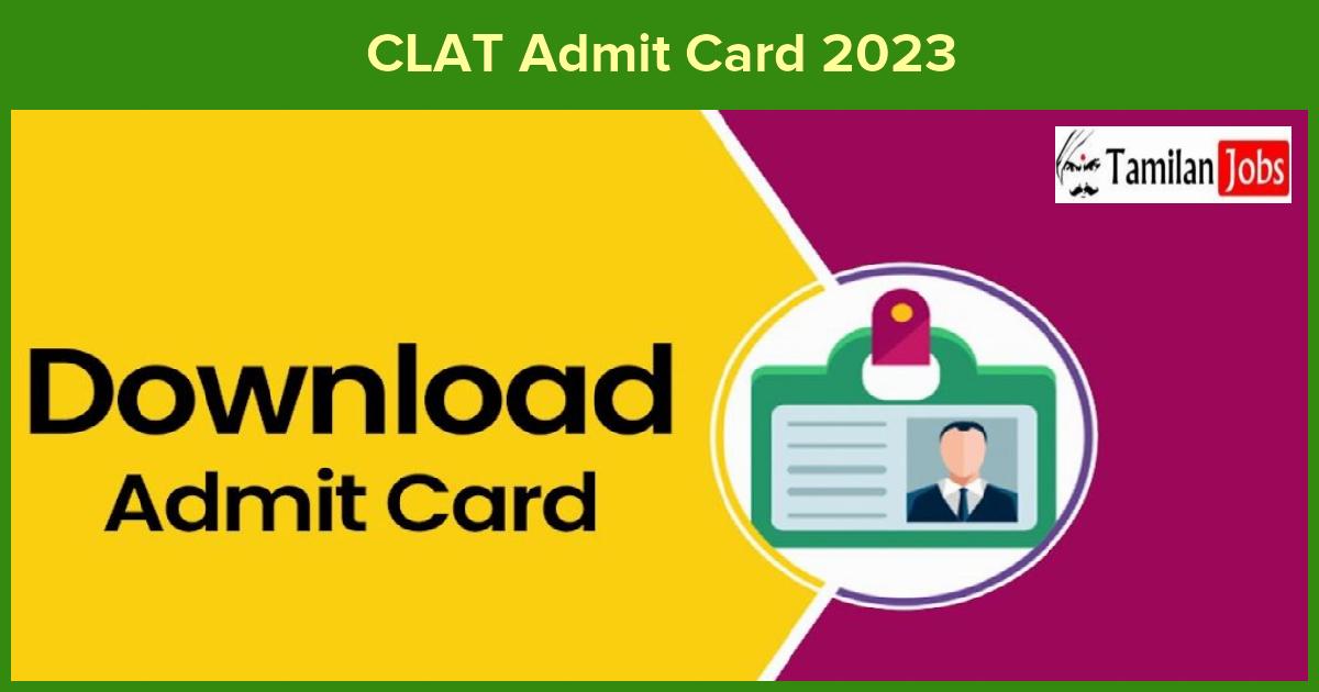 CLAT Admit Card 2023