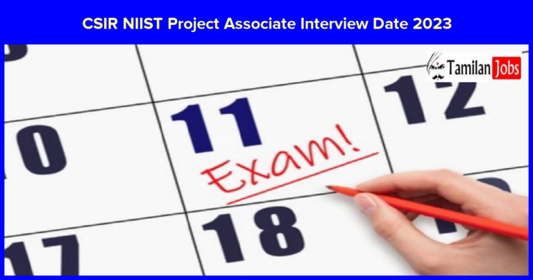 CSIR NIIST Project Associate Interview Date 2023