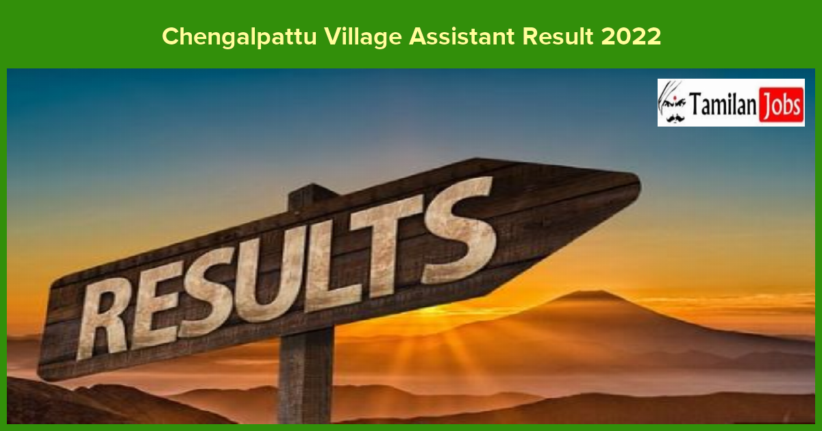 Chengalpattu Village Assistant Result 2022