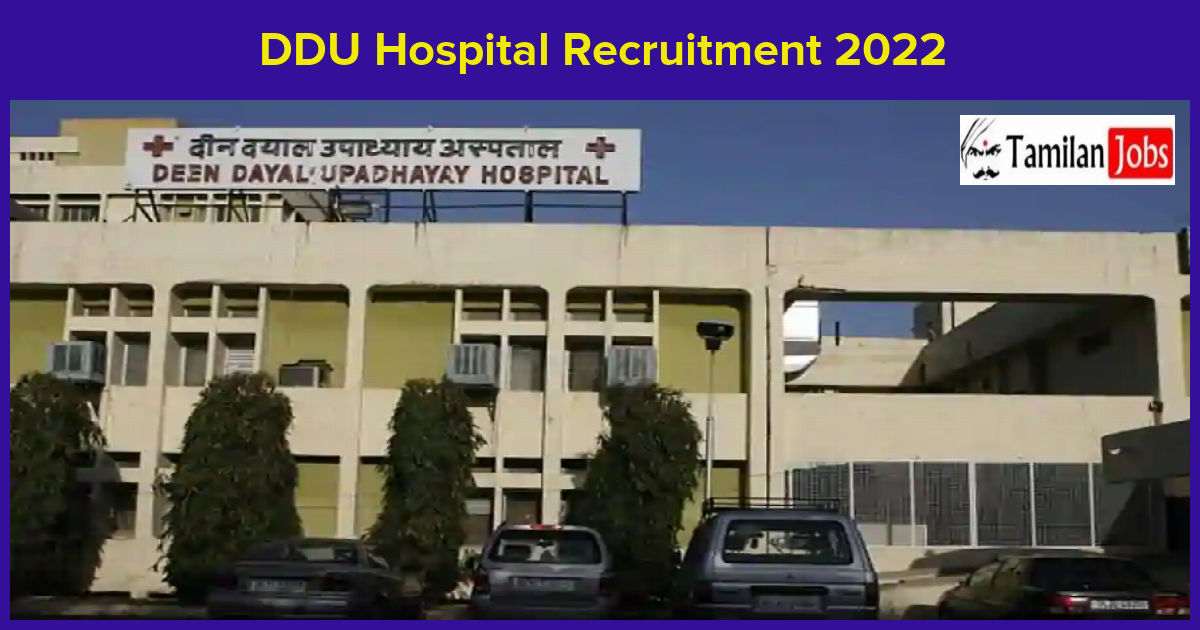 DDU Hospital Recruitment 2022