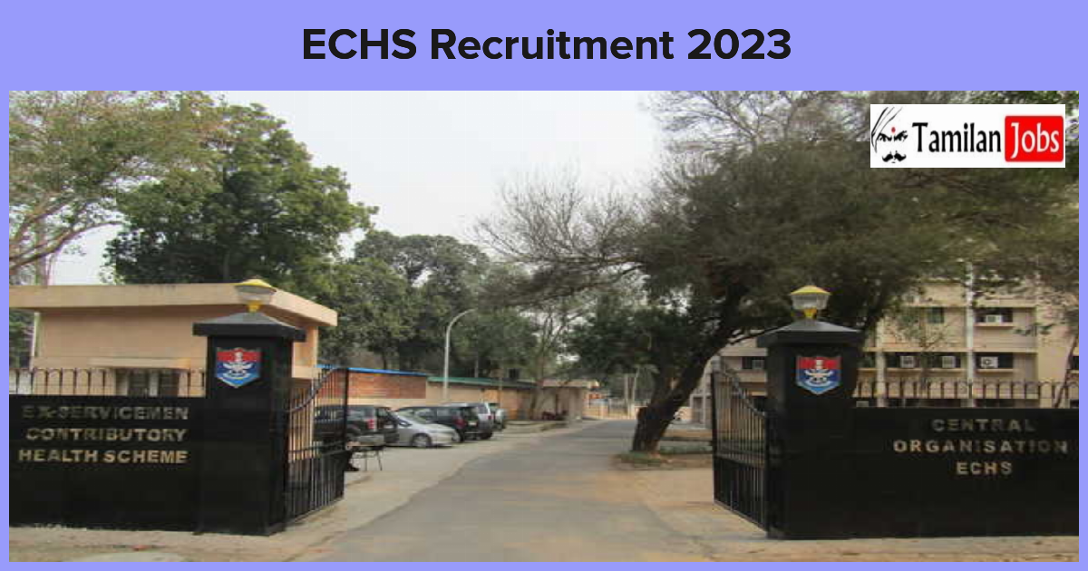 ECHS Recruitment 2023