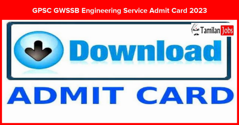 GPSC GWSSB Engineering Service Admit Card 2023