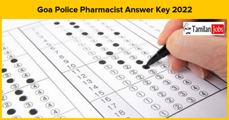 Goa Police Pharmacist Answer Key 2022 PDF Check @ citizen.goapolice.gov.in