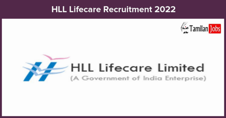 HLL Lifecare Recruitment 2022 – Various Graduate Trainee Posts, Walk-in Interview!